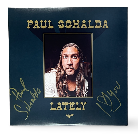 Paul Schalda - Lately [Signed LP]