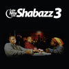 Shabazz 3 - Late Nite With Shabazz 3