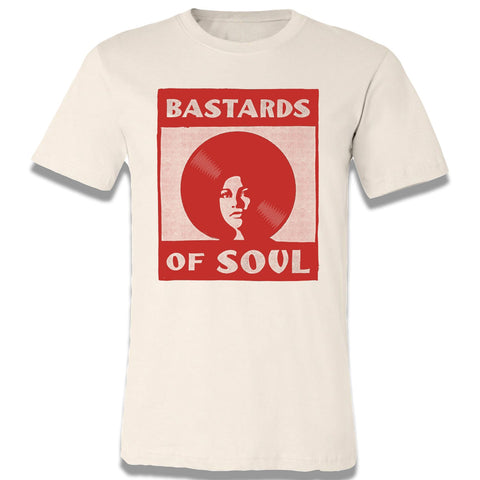 Bastards of Soul [Natural Soul Sister Tee]