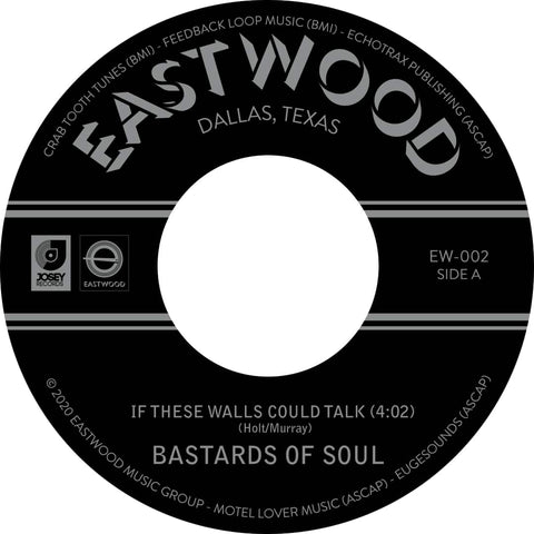 Bastards of Soul - If These Walls Could Talk / BBQ In Paris [Black Vinyl]